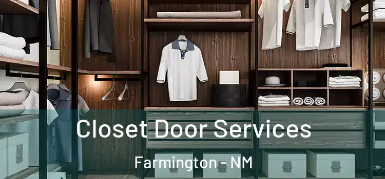 Closet Door Services Farmington - NM