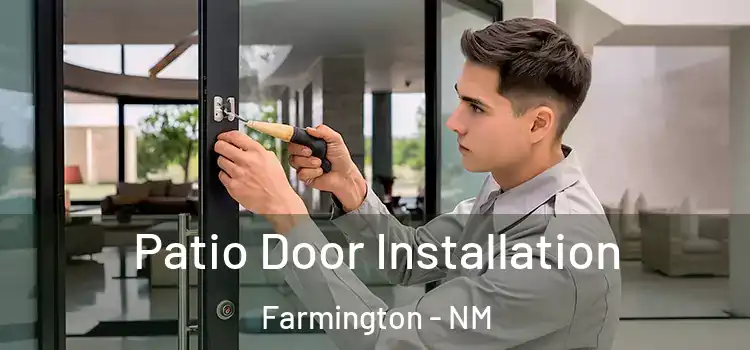 Patio Door Installation Farmington - NM